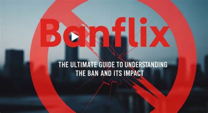 Banflix: The Ultimate Guide to Understanding and Exploring